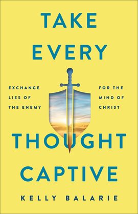 Imagen de portada para Take Every Thought Captive