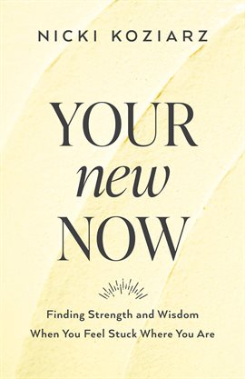 Cover image for Your New Now