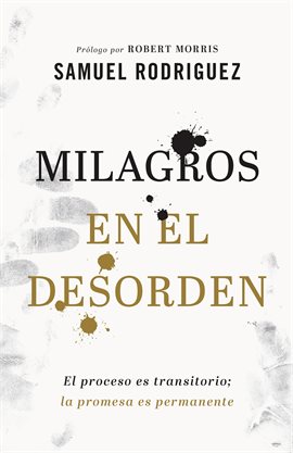 Cover image for Milagros en el desorden
