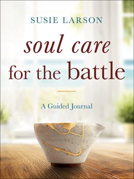 Cover image for Soul Care for the Battle