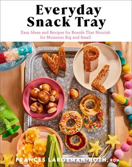 Cover image for Everyday Snack Tray