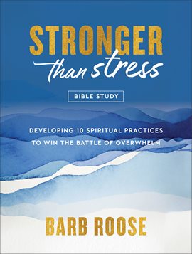 Cover image for Stronger than Stress Bible Study