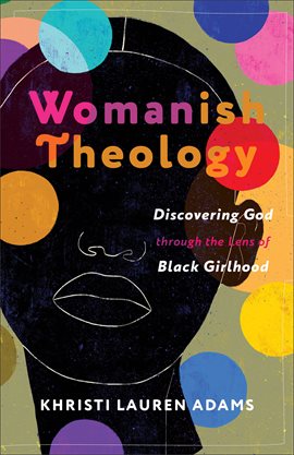 Cover image for Womanish Theology