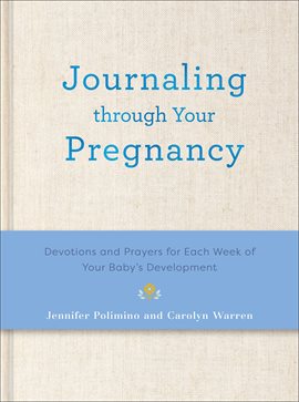Cover image for Journaling Through Your Pregnancy
