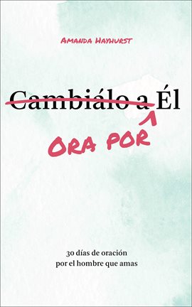 Ora Por Él Ora Por Él