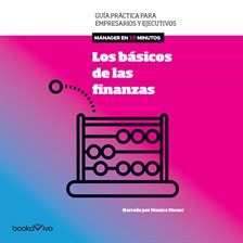 Cover image for Los básicos de las finanzas (Finance Basics)