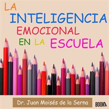Cover image for Inteligencia Emocional en la Escuela