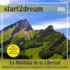 Cover image for Meditación Guiada "La Montaña de la Libertad"