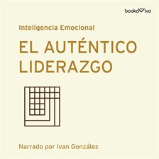 Cover image for El auténtico liderazgo (Authentic Leadership)