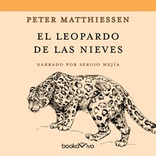 Cover image for El leopardo de las nieves (The Snow Leopard)
