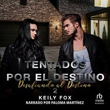 Tentados por el Destino 2 (Tempted by Destiny 2)