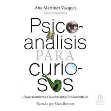 Psicoanálisis Para Curiosos