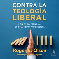 Contra La Teología Liberal