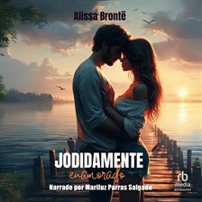 Jodidamente enamorado