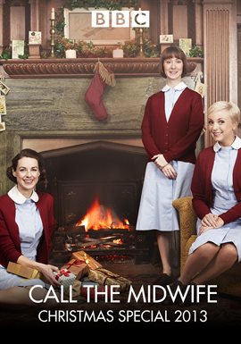 Cover image for Call the Midwife: Christmas 2013