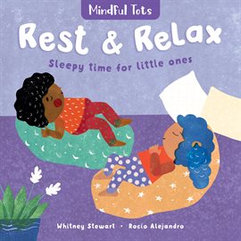 Cover image for Mindful Tots: Rest & Relax