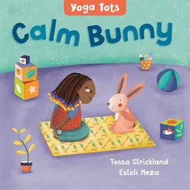 Cover image for Yoga Tots: Calm Bunny