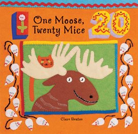 Cover image for One Moose, Twenty Mice