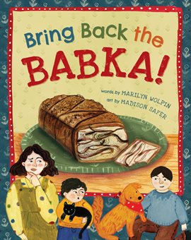Cover image for Bring Back the Babka!