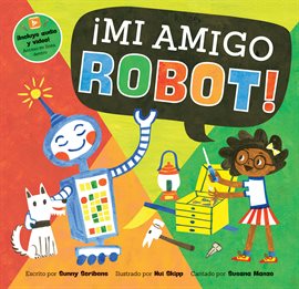 Cover image for ¡Mi amigo Robot!