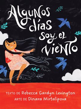 Algunos días soy el viento