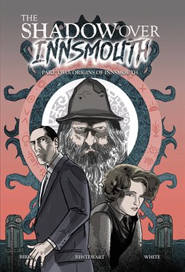 Cover image for Shadow Over Innsmouth: Part Two: Origins of Innsmouth
