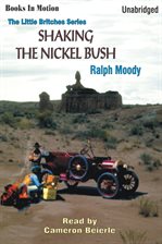 Cover image for Shaking the Nickel Bush