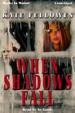 Cover image for When Shadows Fall