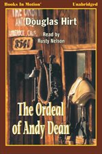 Cover image for The Ordeal of Andy Dean