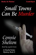 Cover image for Small Towns Can Be Murder