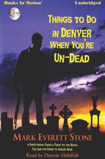 Cover image for Things To Do In Denver When You're Un-Dead