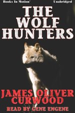 Imagen de portada para The Wolf Hunters