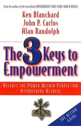 Image de couverture de The 3 Keys to Empowerment