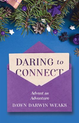 Cover image for Daring to Connect