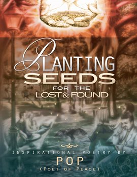 Imagen de portada para Planting Seeds For The Lost & Found