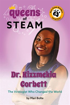 Cover image for Dr. Kizzmekia Corbett: The Virologist Who Changed the World