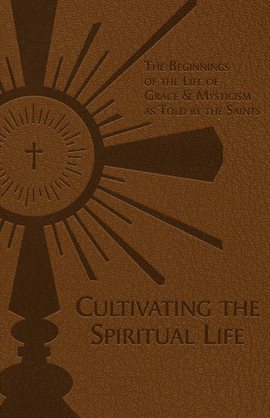 Cover image for Cultivating the Spiritual Life