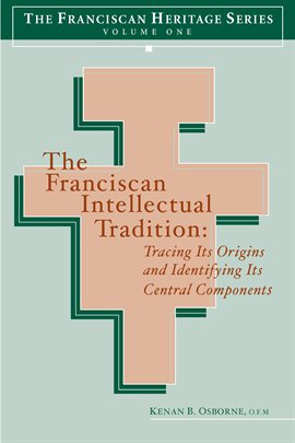 Imagen de portada para The Franciscan Intellectual Tradition