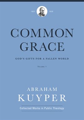 Cover image for Common Grace, Volume 1