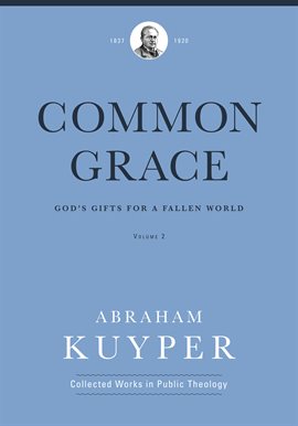 Cover image for Common Grace, Volume 2