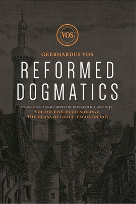 Cover image for Reformed Dogmatics