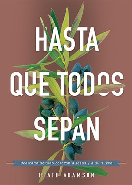 Cover image for Hasta Que Todos Sepan