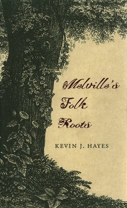 Cover image for Melville's Folk Roots