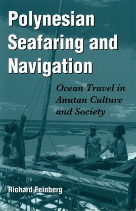 Cover image for Polynesian Seafaring and Navigation