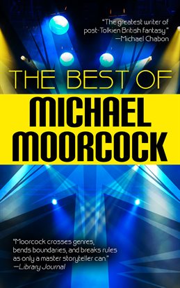 Cover image for The Best of Michael Moorcock