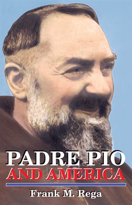 Imagen de portada para Padre Pio and America