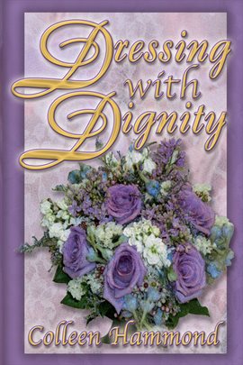 Imagen de portada para Dressing with Dignity Imagen de portada para Dressing with Dignity