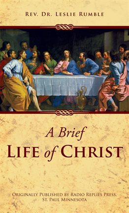 Cover image for A Brief Life of Christ