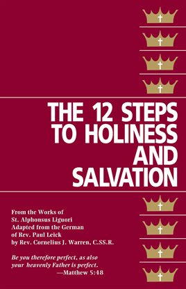 Cover image for The Twelve Steps to Holiness and Salvation