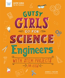 Gutsy Girls Go For Science